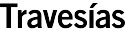 TRAVESÍAS